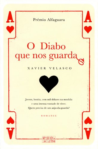 O Diabo que nos Guarda Xavier Velasco book