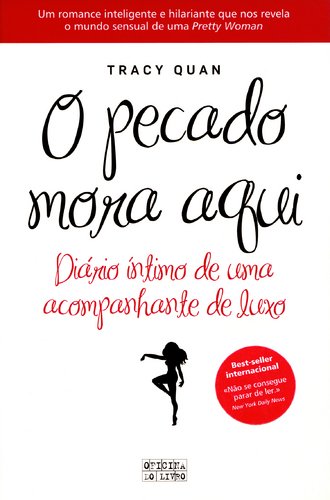 O Pecado Mora Aqui (Portuguese Edition) Tracy Quan Books