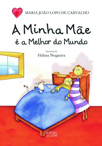 A minha mÃe É a melhor do mundo book