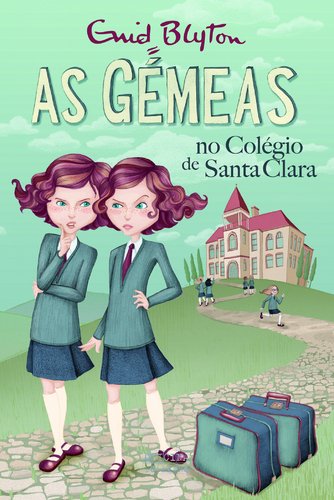 As gÉmeas - as gÉmeas no colÉgio de santa clara book