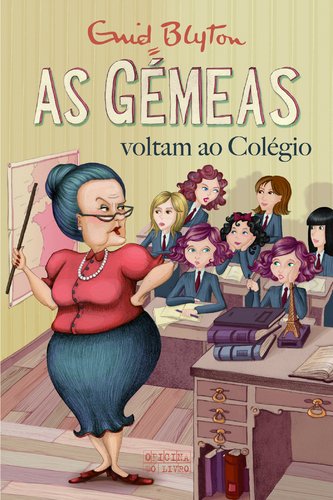 As Gémeas voltam ao Colégio Volume 2 (Portuguese Edition) Enid Blyton Books