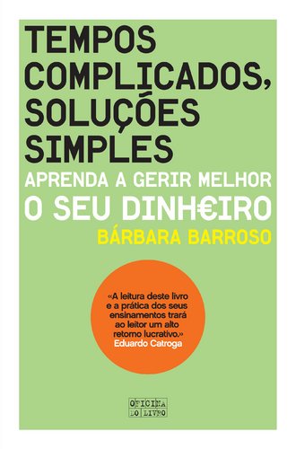 Tempos Complicados, Soluções Simples (Portuguese Edition) Bárbara Barroso Books