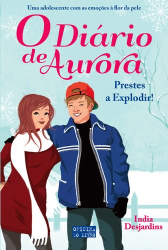 Prestes a Explodir! (Portuguese Edition) India Desjardins book