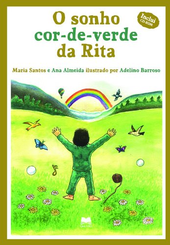 O Sonho Cor-de-Verde da Rita Inclui CD-ROM book