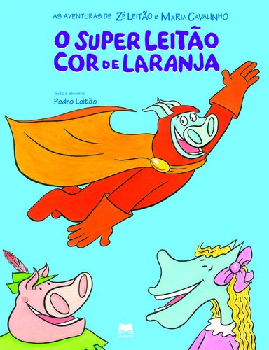 O Super Leitão Cor de Laranja book