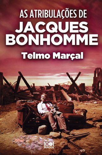 As Atribulações de Jacques Bonhomme book