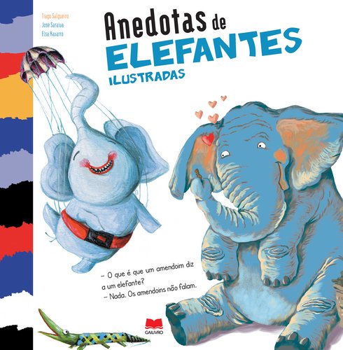 Anedotas de Elefantes Ilustradas (Portuguese Edition) José Saraiva book