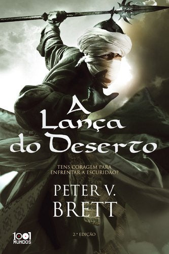 A Lança do Deserto Ciclo dos Demónios - Livro 2 (Portuguese Edition) Peter V. Brett book
