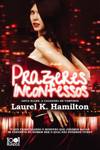 Prazeres Inconfessos (Portuguese Edition) Laurell K. Hamilton book