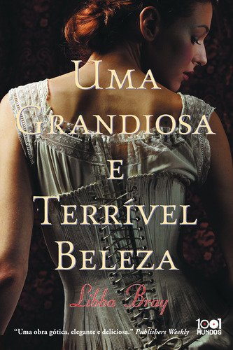 Uma Grandiosa e Terrível Beleza (Portuguese Edition) Libba Bray Books