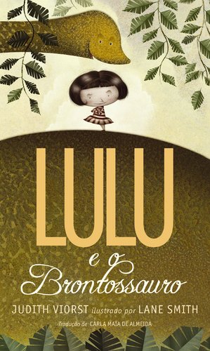 Lulu e o Brontossauro (Portuguese Edition) Judith Viorst book