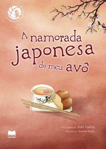 A Namorada Japonesa do Meu Avô (Portuguese Edition) José Fanha book