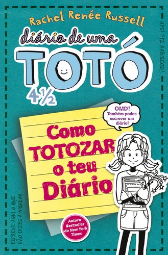 Diário de uma Totó 4 (Portuguese Edition) Rachel Renée Russell Books