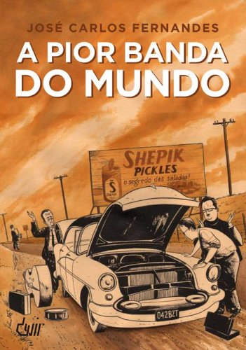 A Pior Banda Do Mundo - Volume 1 (Em Portuguese do Brasil) book