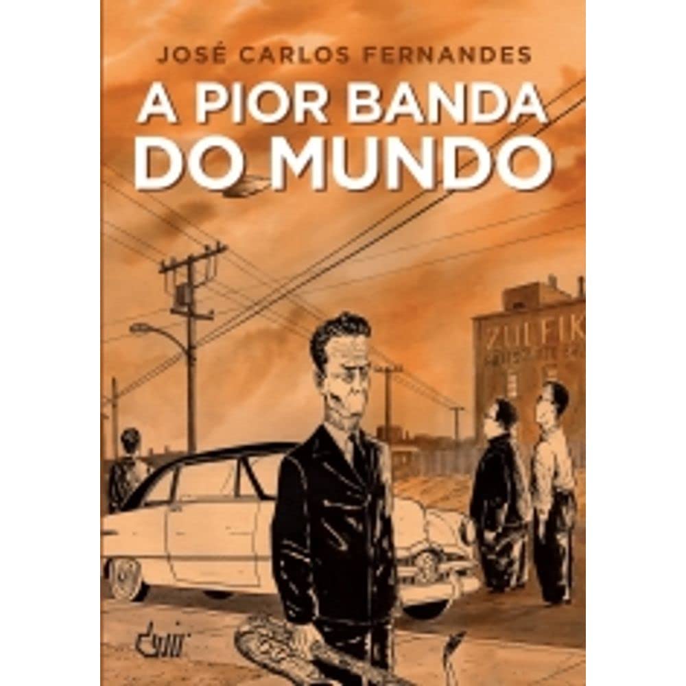 A Pior Banda do Mundo Vol. 2 (Portuguese Edition) José Carlos Fernandes Books