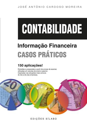 Contabilidade - Informação Financeira - Casos Práticos (Portuguese Edition) book