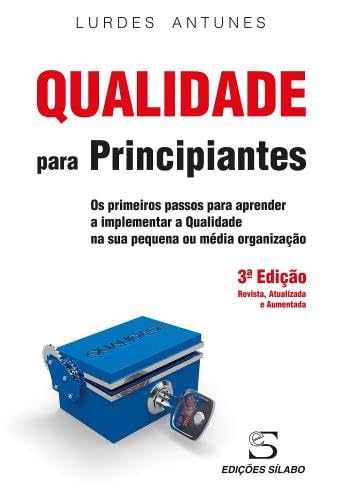 Qualidade para Principiantes (3ª Edição Revista e Aumentada) book