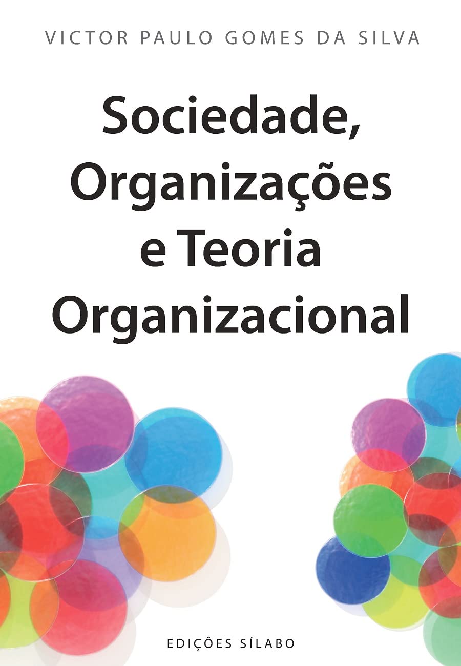 Sociedade, Organizações e Teoria Organizacional book