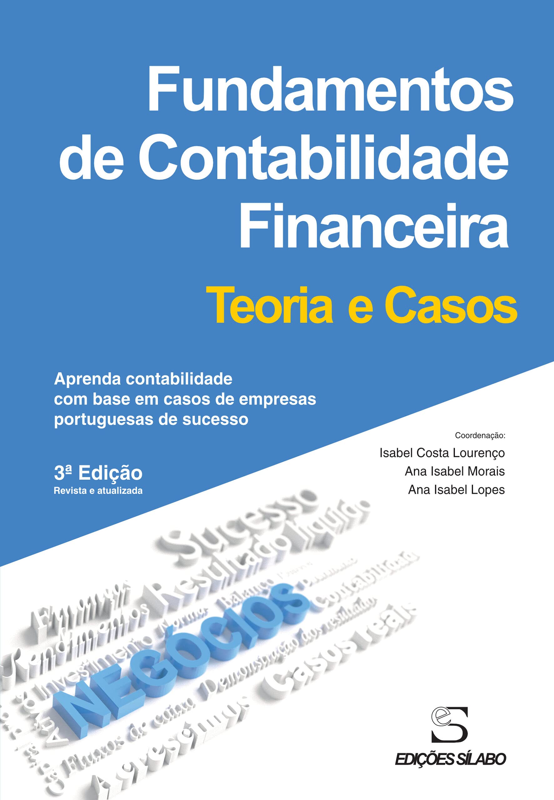 Fundamentos de Contabilidade Financeira Teoria e Casos (3ª Edição) book