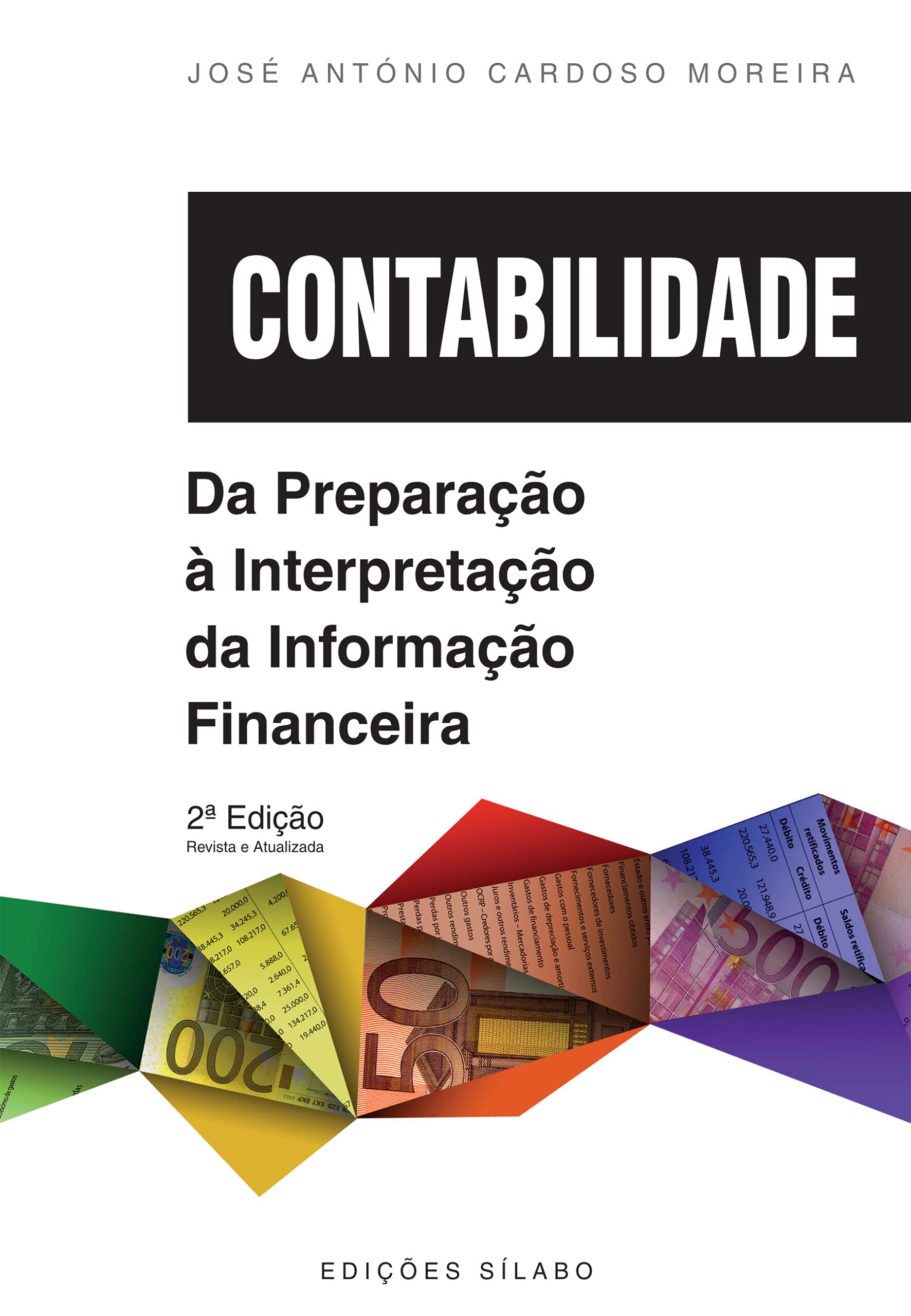 Contabilidade Da Preparação à Interpretação da Informação Financeira (2ª Edição) book