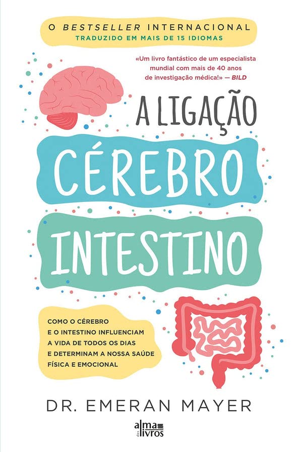 A LIGAÇAO CEREBRO-INTESTINO book