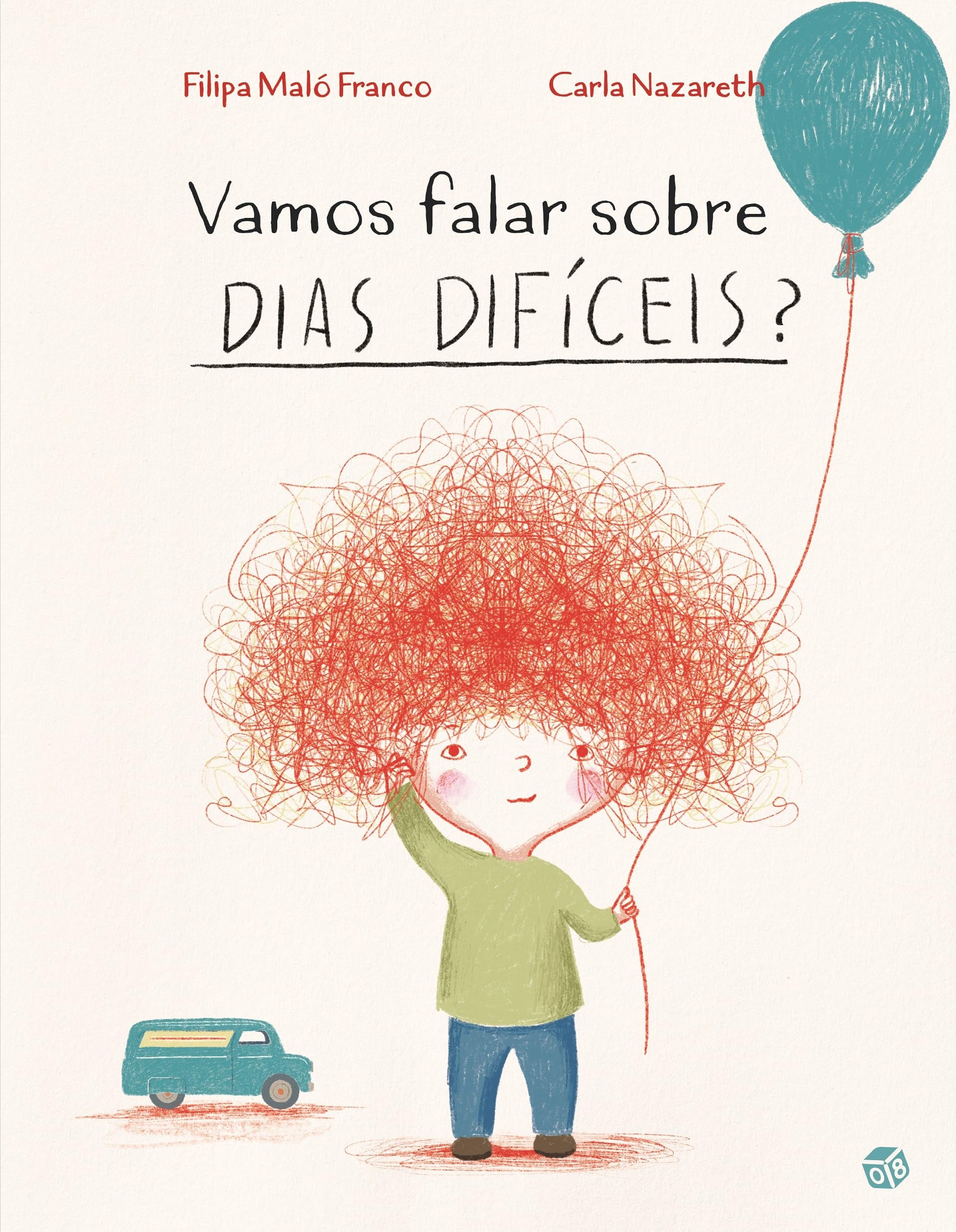 Vamos Falar Sobre Dias Difíceis?: Livro De Históri book
