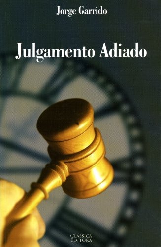 Julgamento Adiado (Portuguese Edition) Jorge Garrido book