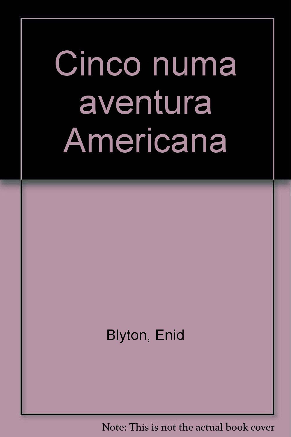 Cinco numa aventura Americana book