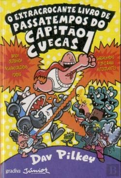 O Extracrocante Livro de Passatempos do Capitão Cuecas (Portuguese Edition) Dav Pilkey book