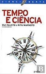 Tempo e Ciência (Portuguese Edition) Rui Fausto , Rita Marnoto book