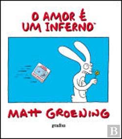 O Amor é um Inferno (Portuguese Edition) Matt Groening book
