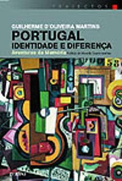 Portugal - Identidade e Diferença (Portuguese Edition) Guilherme d'Oliveira Martins Books