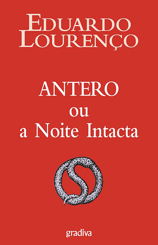 Antero ou a Noite Intacta (Portuguese Edition) Eduardo Lourenço book