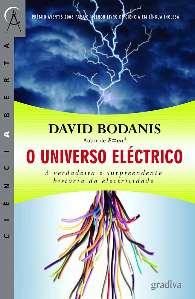 O Universo Eléctrico (Portuguese Edition) David Bodanis book