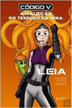 Leia - A Maldição do Tesouro da Mina (Portuguese Edition) Alexandre Honrado book