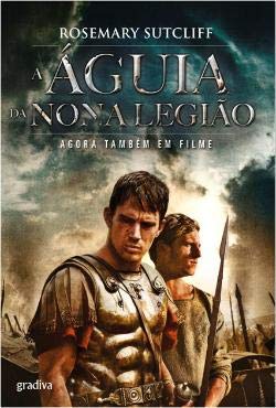A Águia da Nona Legião (Portuguese Edition) Rosemary Sutcliff book