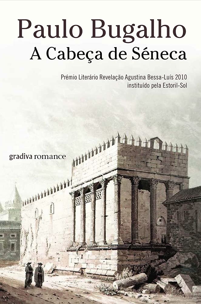 A Cabeça de Séneca (Portuguese Edition) Paulo Bugalho book