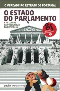 O Estado a Que o Parlamento Chegou As contas da Presidência da República (Portuguese Edition) Vários book