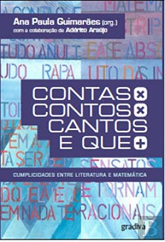 Contas X Contos X Cantos e Que + (Portuguese Edition) Ana Paula Guimarães Books