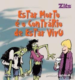 Estar Morto é o Contrário de Estar Vivo (Portuguese Edition) Jim Borgman e Jerry Scott book