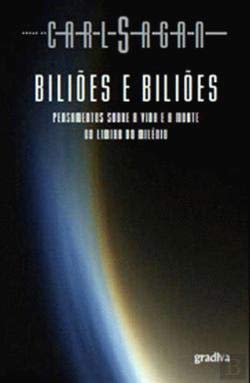 Biliões e Biliões Pensamentos sobre a vida e a morte no limiar do milénio (Portuguese Edition) Carl Sagan book