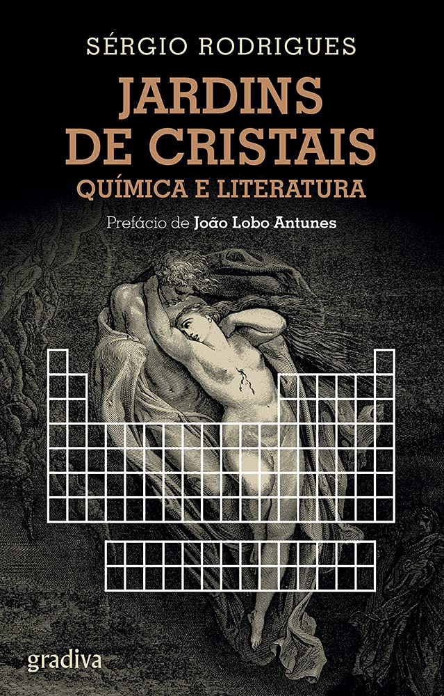 Jardins de Cristais Química e Literatura (Portuguese Edition) Sérgio Rodrigues book