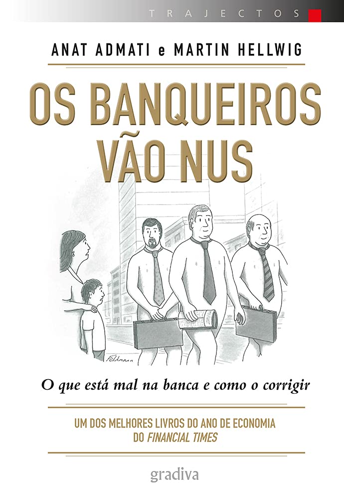 Os Banqueiros Vão Nus O que está mal na banca e como o corrigir book