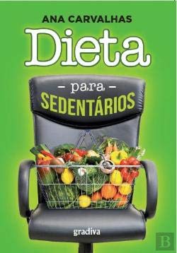 Dieta para Sedentários (Portuguese Edition) Ana Carvalhas book