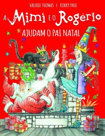 Mimi e Rogério Ajudam o Pai Natal (Portuguese Edition) Korky Paul e Valerie Thomas book
