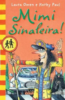 Mimi Sinaleira (Portuguese Edition) Laura Owen e Korky Paul book