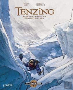 Tenzing No teto do mundo com Edmund Hillary (Portuguese Edition) Christian Clot Books
