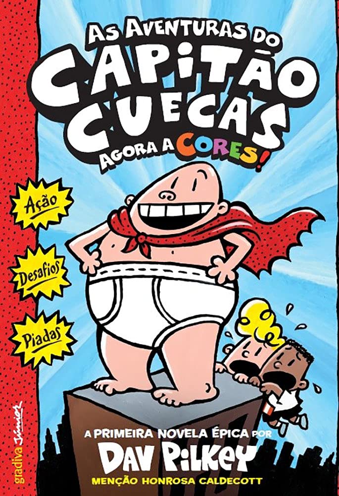 As Aventuras Do Capitão Cuecas Agora A Cores! book