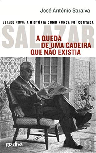 Salazar - A Queda de uma Cadeira que Não Existia book