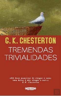 Tremendas Trivialidades (Portuguese Edition) G.K. Chesterton book